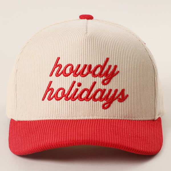 Howdy Holidays 3D Text Embroidery Corduroy Hat: RED / One Size
