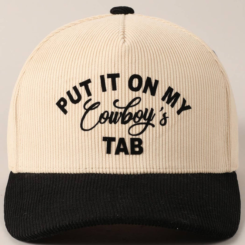 Put It On My Cowboy's Tab Two-Tone Corduroy Cap: Beige / ONE SIZE