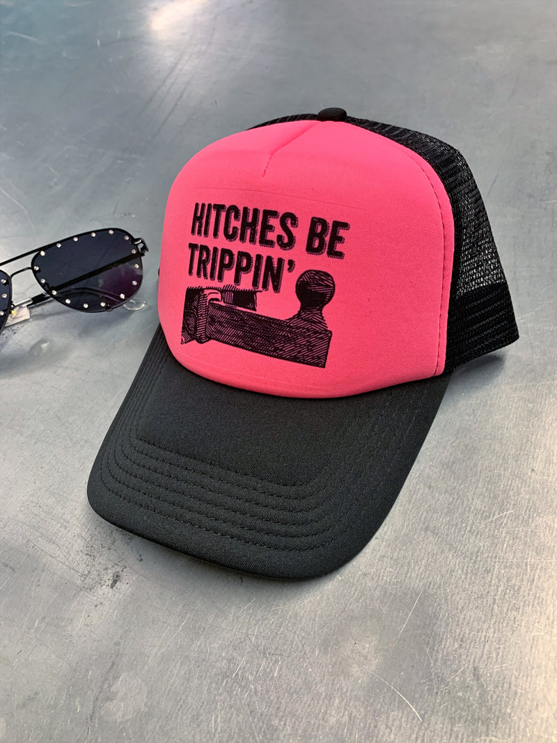 Hitches Be Trippin neon pink foam trucker hat